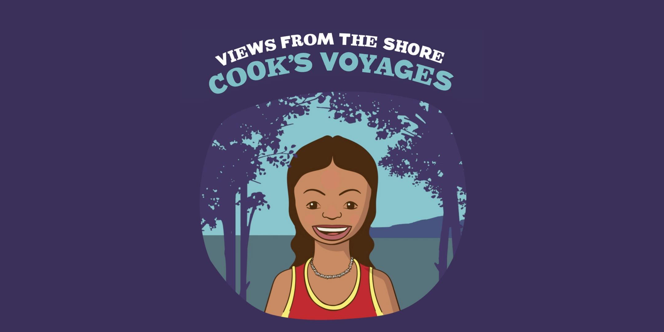 Illustration of Aboriginal girl under the title Views from the shore: Cook's Voyages